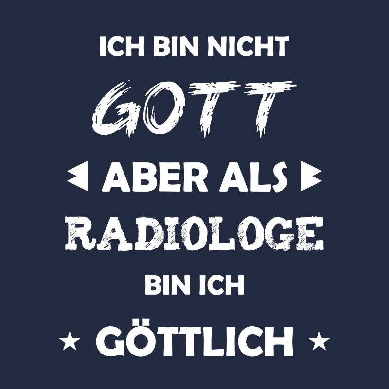 Radiologe Geschenk Spruch
