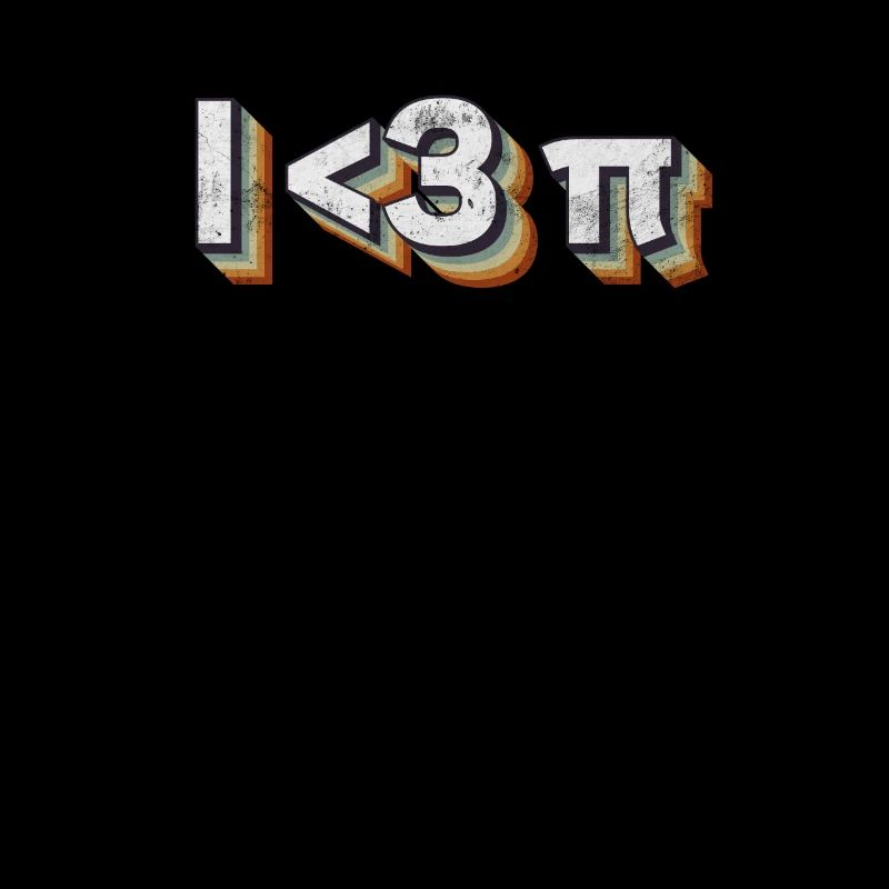 I <3 Pi - Drôle de professeur de mathématiques pour Pi Day