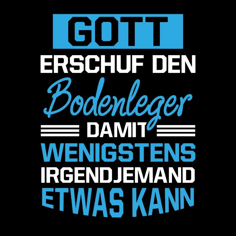 Gott Erschuf Bodenleger Handwerker Geschenk