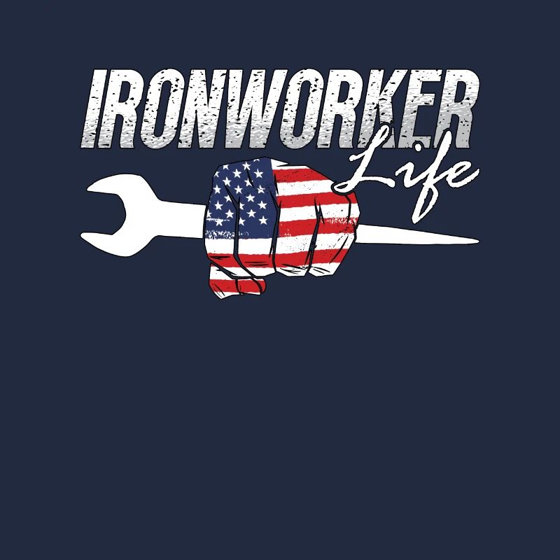 Ironworker Life Welding Metalworker Ironworkers