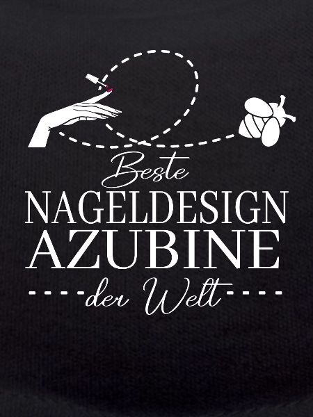 Beste Nageldesign Azubine Nageldesignerin Geschenk