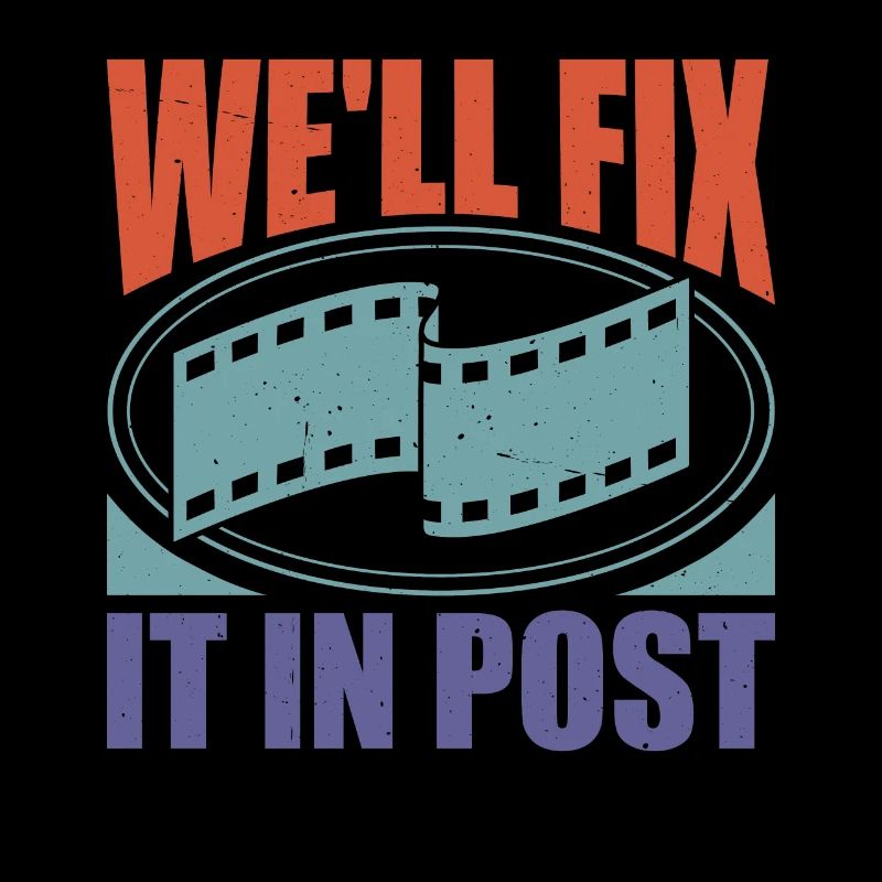 We'll Fix It In Post 21