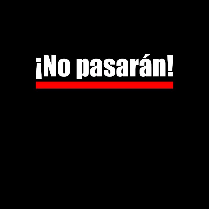 No Pasaran | Sie Werden Nicht Durchkommen Anarchie