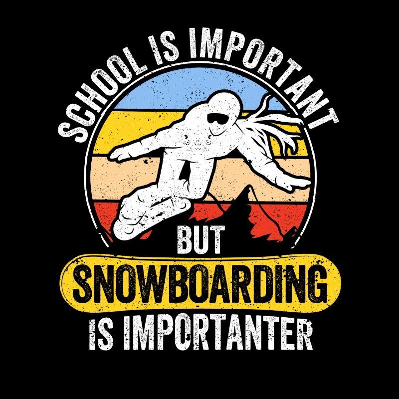 Boarder school is important, but snowboarding