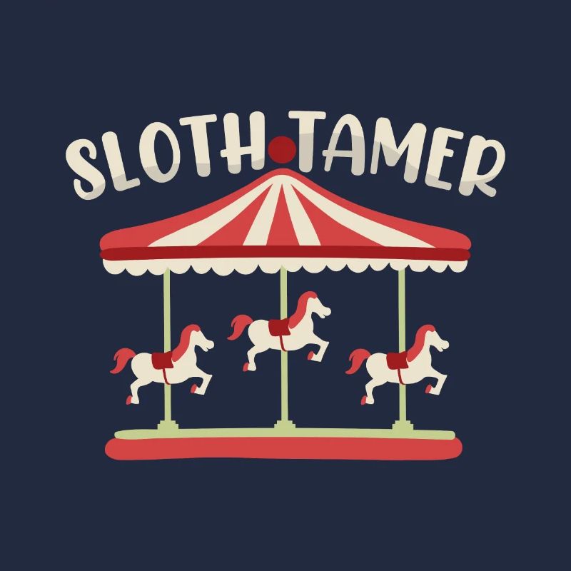 Sloth tamer