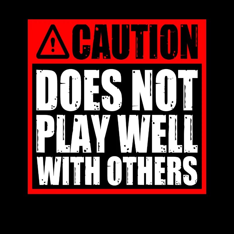 Caution Does Not Play Well With Others 51