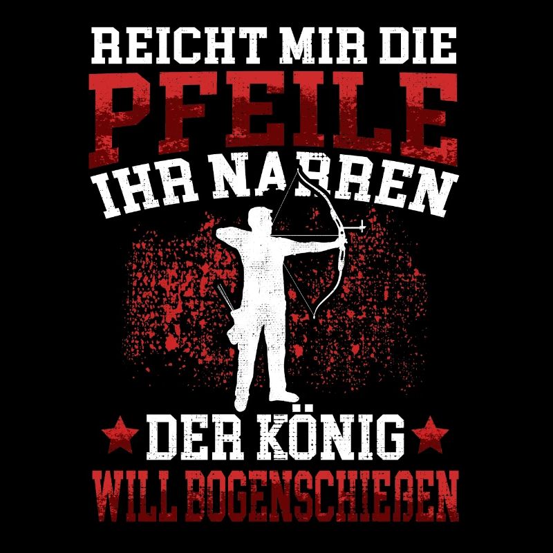 Der König Bogenschießen Bogenschütze Bogenschützen