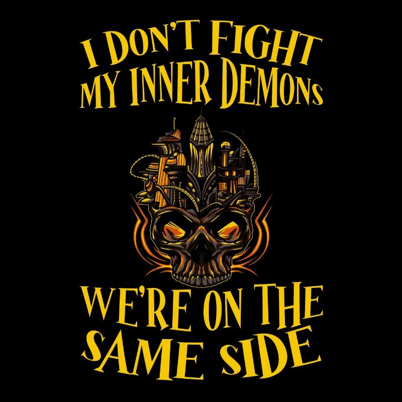 Don't Fight My Inner Demons Were On The Same Side4