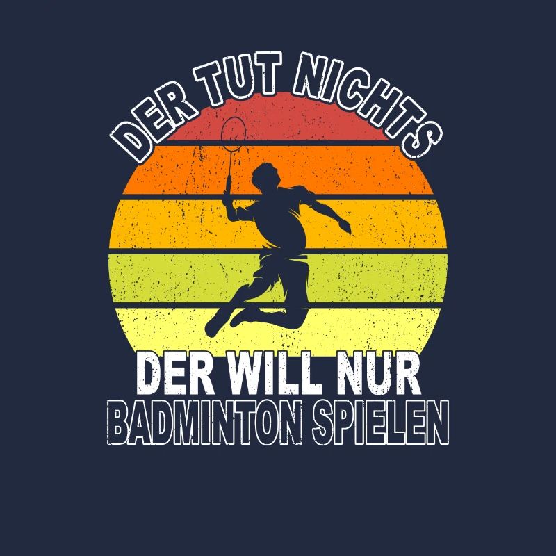 Badminton Spruch