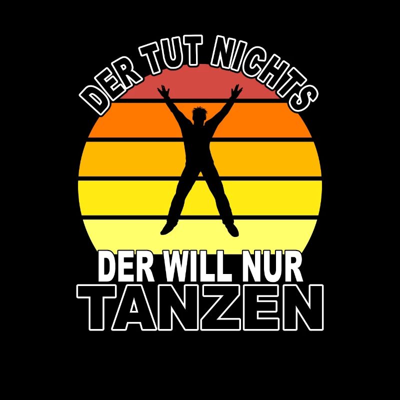 Tanzen Spruch
