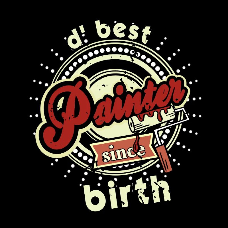 D' Best Painter Since Birth Retro Painter Designs