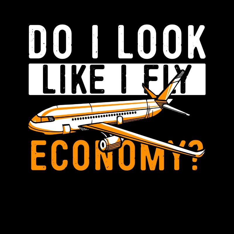 I look like I'm going economy first