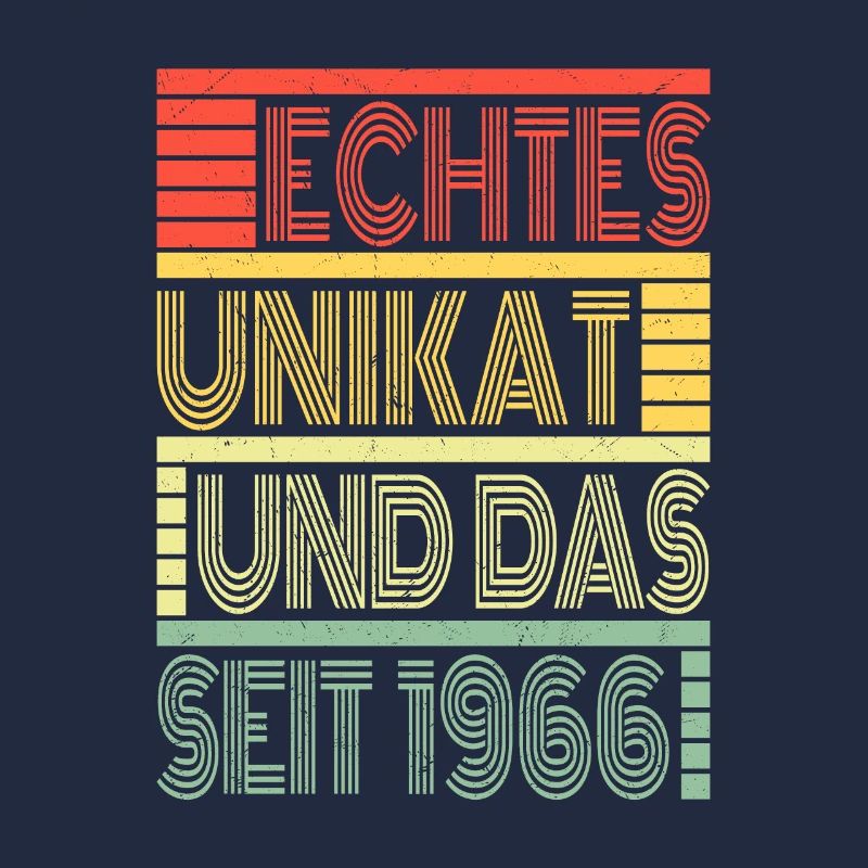Truly unique since 1966 born 1966 birthday