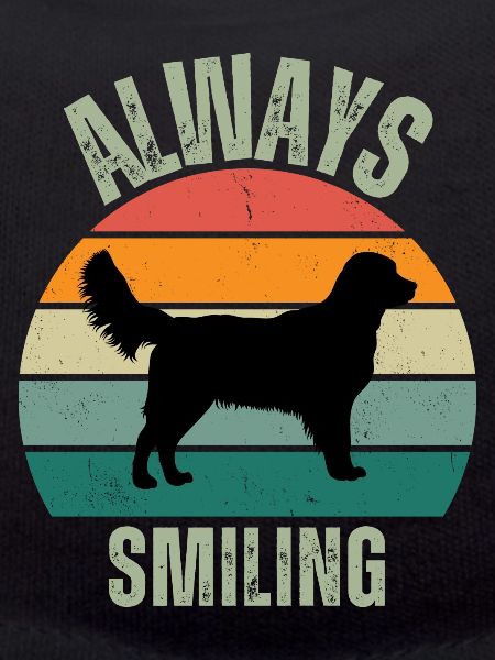 ALWAYS SMILING