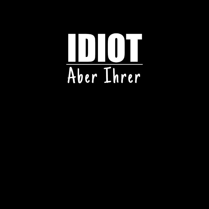 Idiot Aber Ihrer Freund Vergeben Geschenk