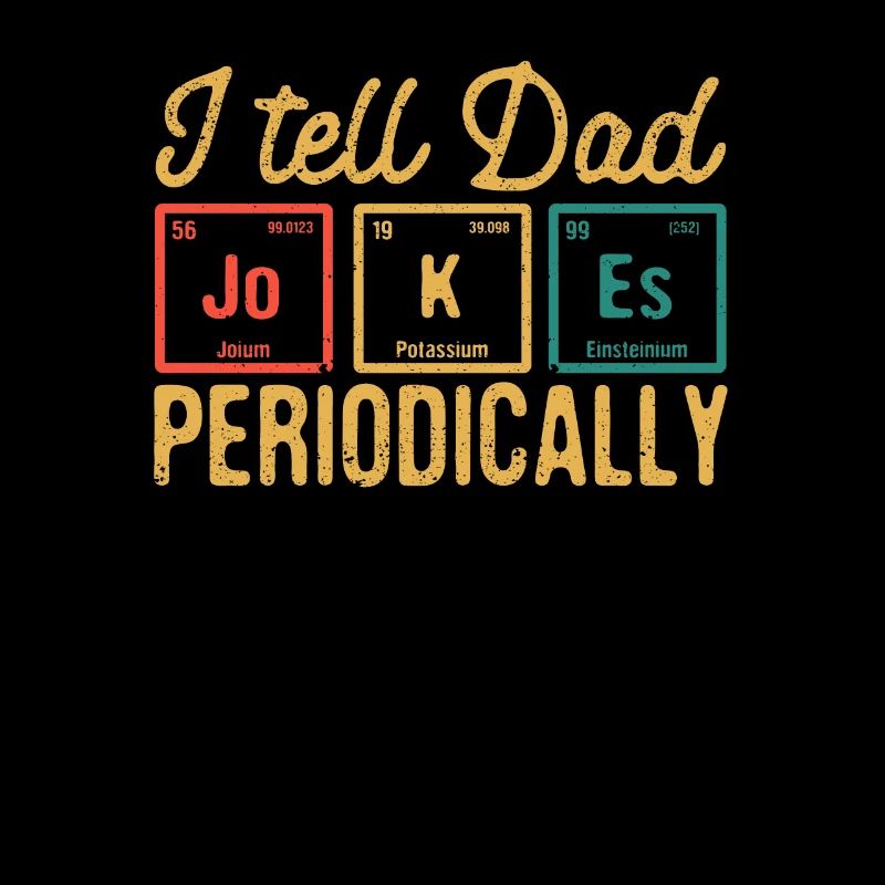 I tell dad jokes regularly funny knowledge