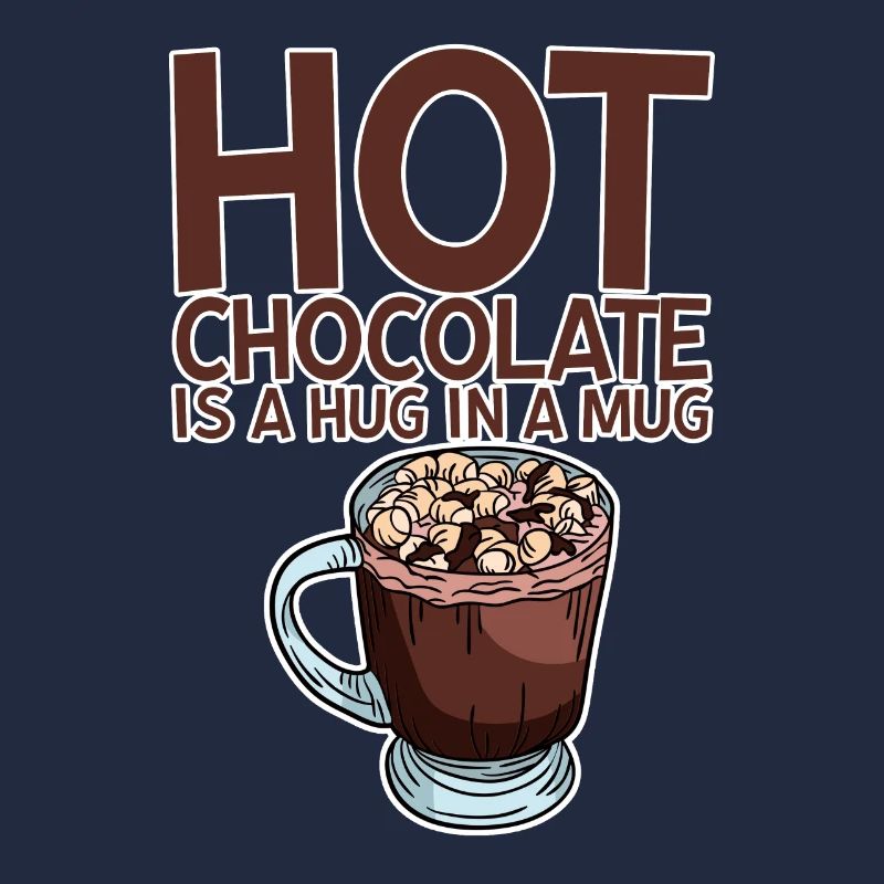 Hot Chocolate Is A Hug In A Mug 4
