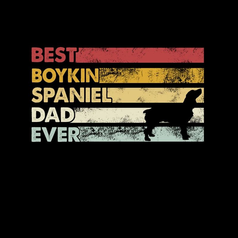 Best Father Ever - Boykin Spaniel