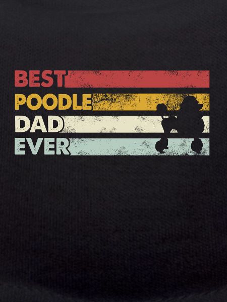 Best Father Ever - Poodle