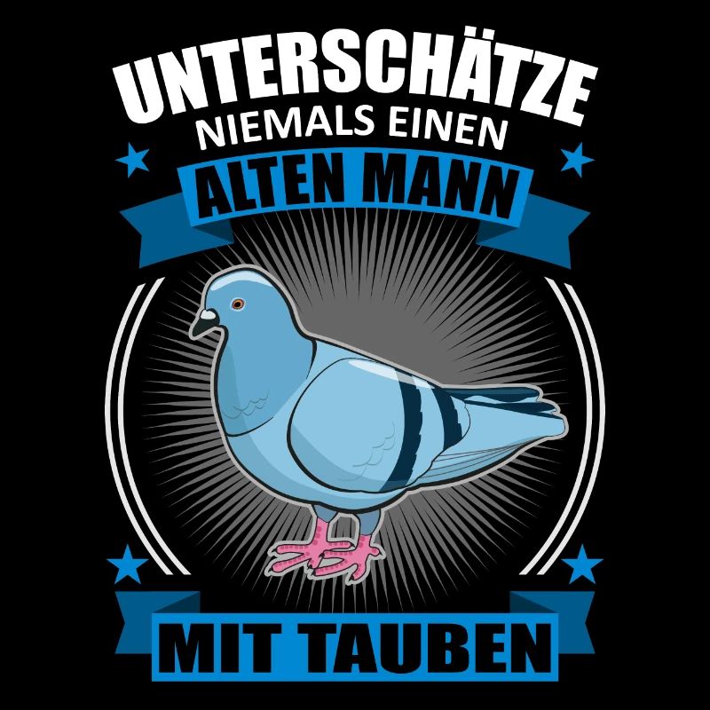 Taube Taubenliebhaber Alter Mann Spruch Geschenk