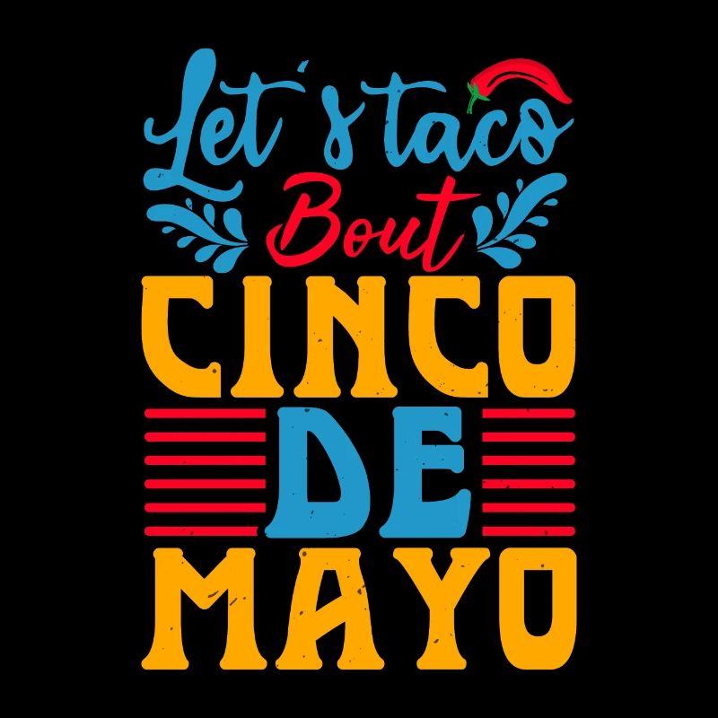 LET & TACO BOUT CINCO DE MAYO