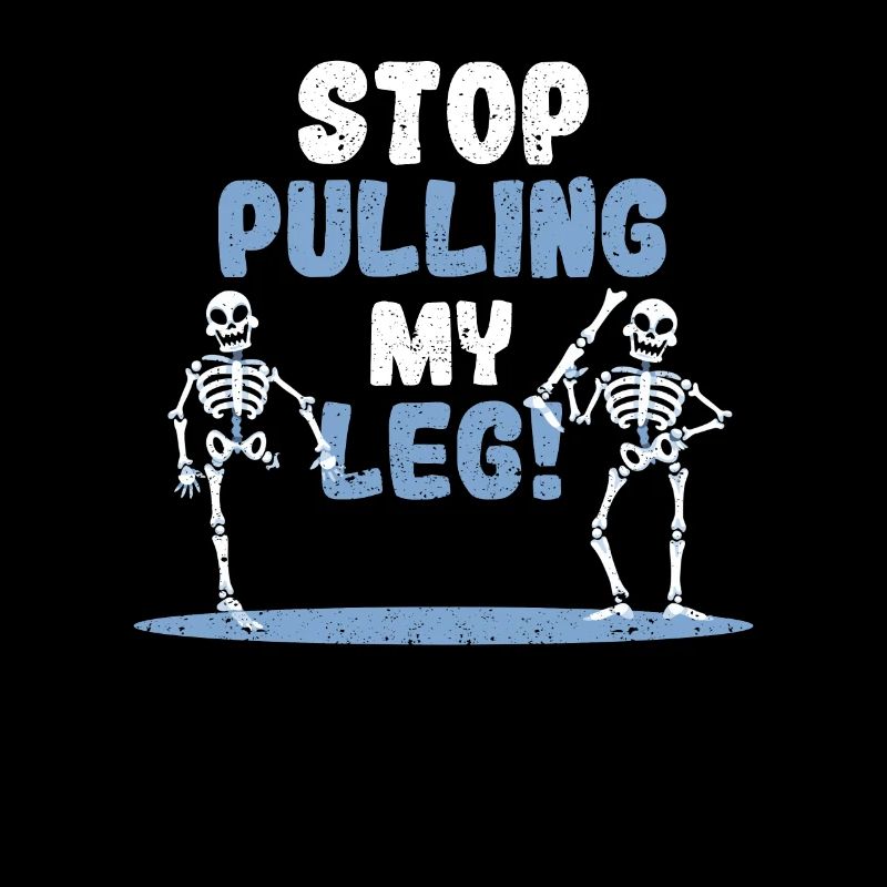 Stop Pulling My Leg Funny Dad Witz Vatertag Witze