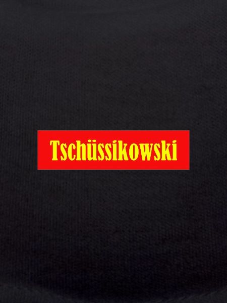 Tschüssikowski