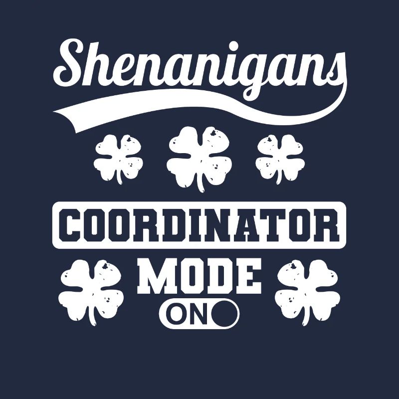 Shenanigans Coordinator Mode On St. Patrick's Day