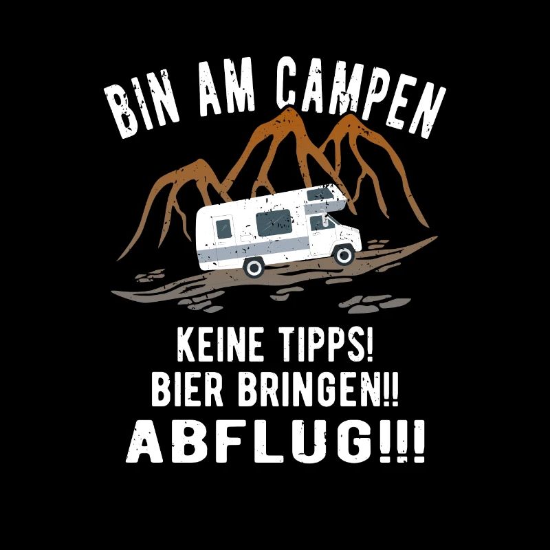 Bin am Campen Wohnmobil Womo Urlaub Camping