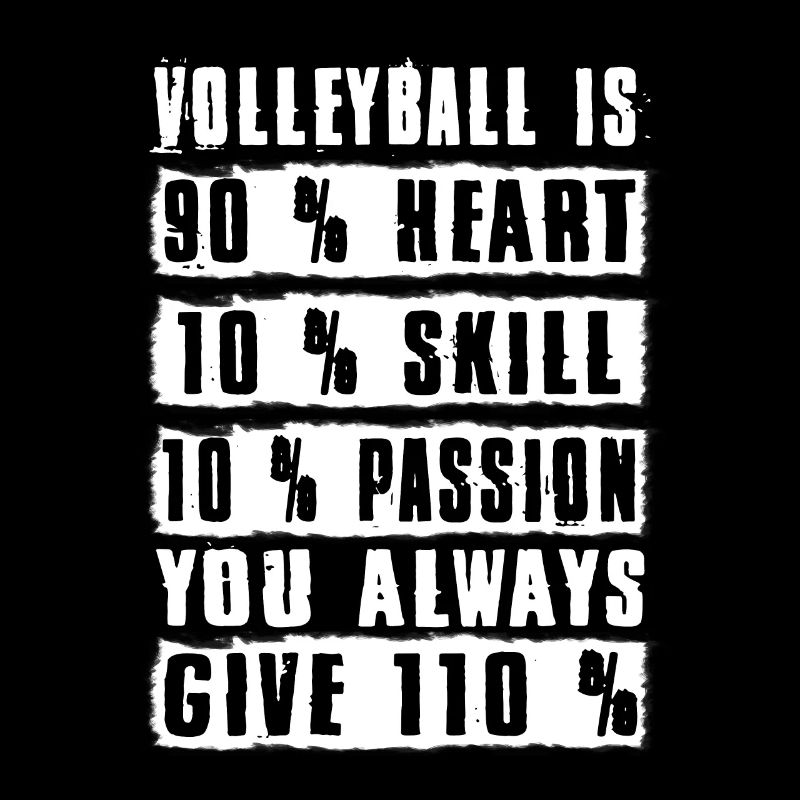 Volleyball Is 110% Volleyball Player Gift Idea