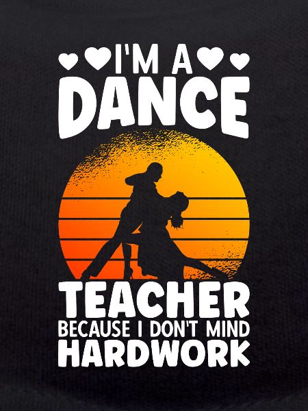 I'm A Dance Teacher