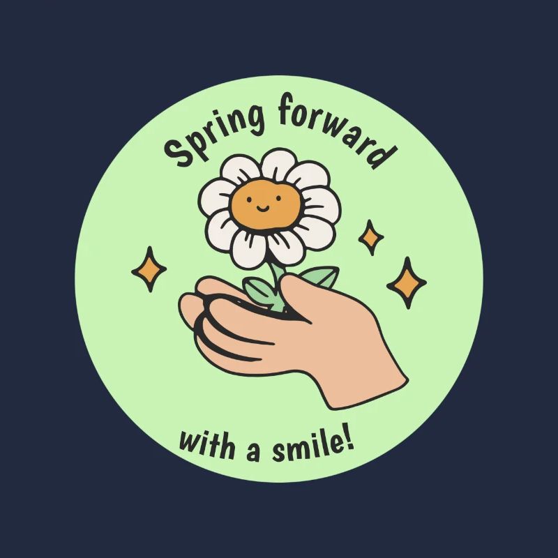 Spring Forward With A Smile! Cute Bloom Spring