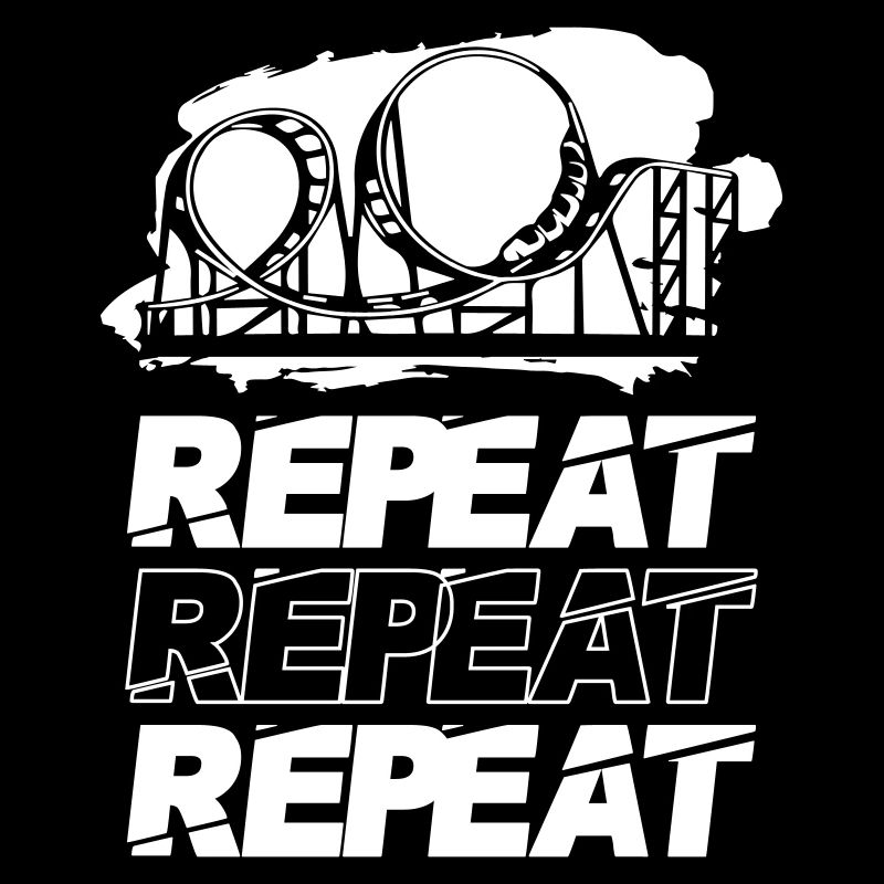 Montagnes russes Répéter Répéter Répéter