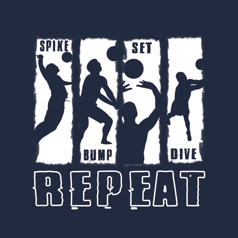 Spike Bump Set Dive Repeat Volleyball Graphic Gift