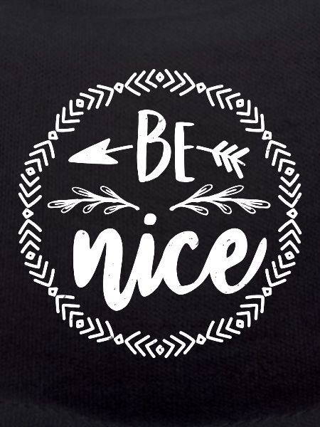 BE NICE