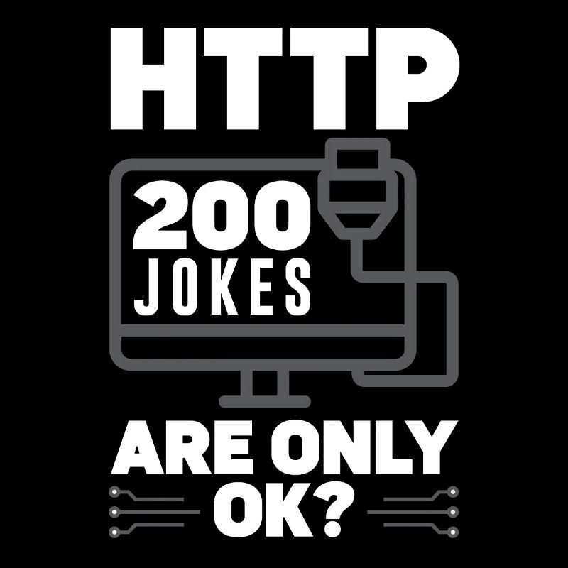 HTTP 200 Jokes Are Only Ok? Network Admin