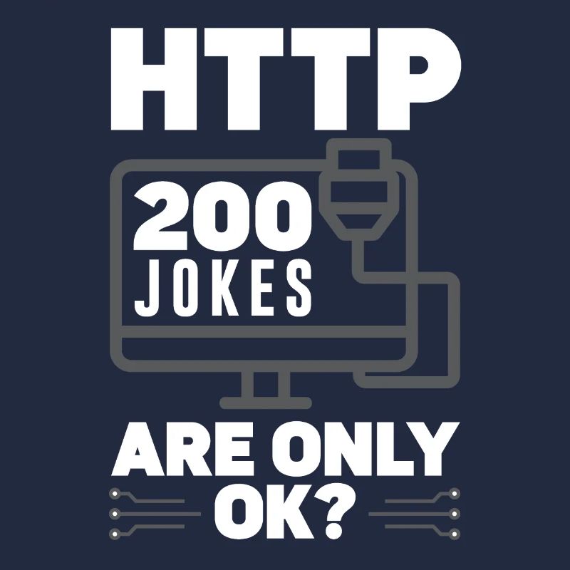 HTTP 200 Jokes Are Only Ok? Network Admin