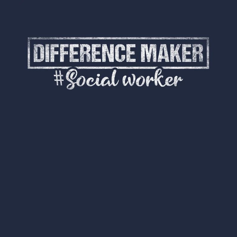 Difference Maker Proud Sozialarbeiter