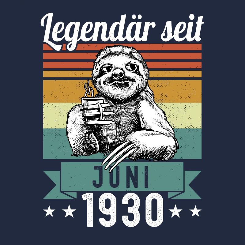 Faultier Legendär seit Juni 1930 Geburtstag
