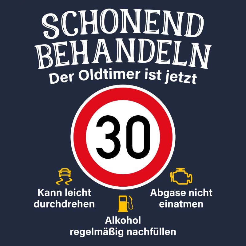 30. Geburtstag Schonend Behandeln Oldtimer Ist 30