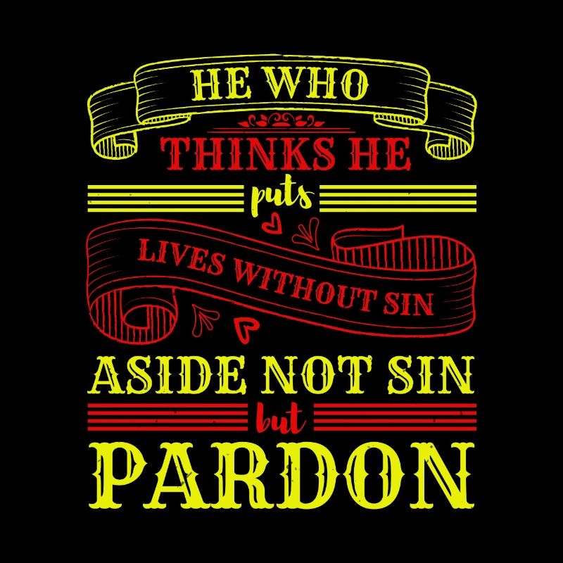 PENSE QU’IL PARDONNE