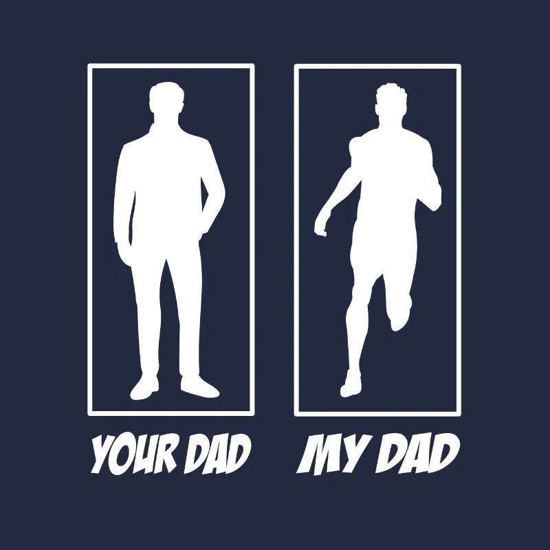 Your Dad My Dad Running Dad