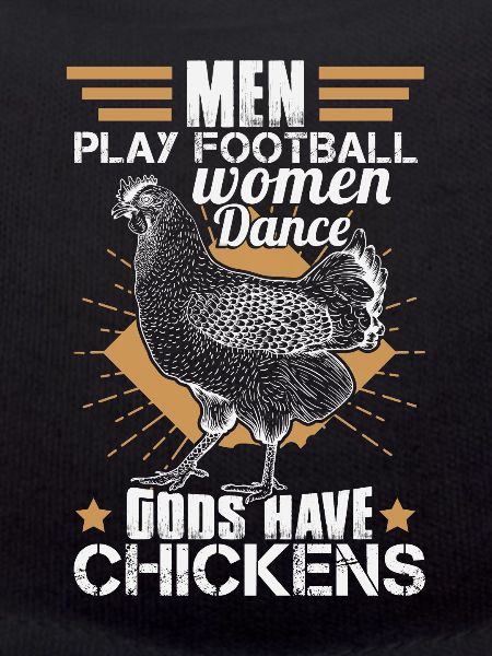 Gods Have Chickens