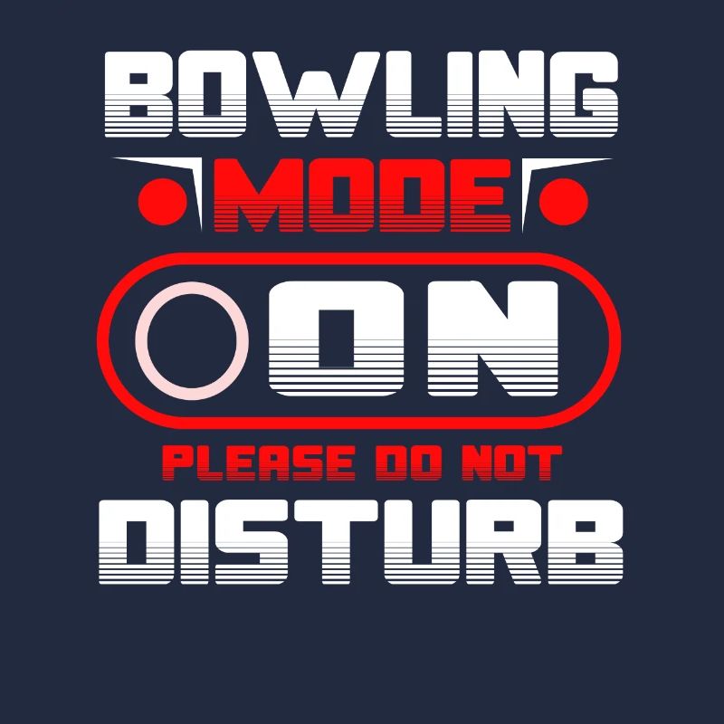 Bowling Mode On Please Do Not Disturb