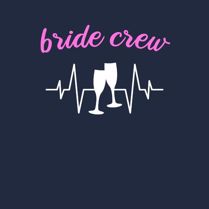 Team bride bride crew