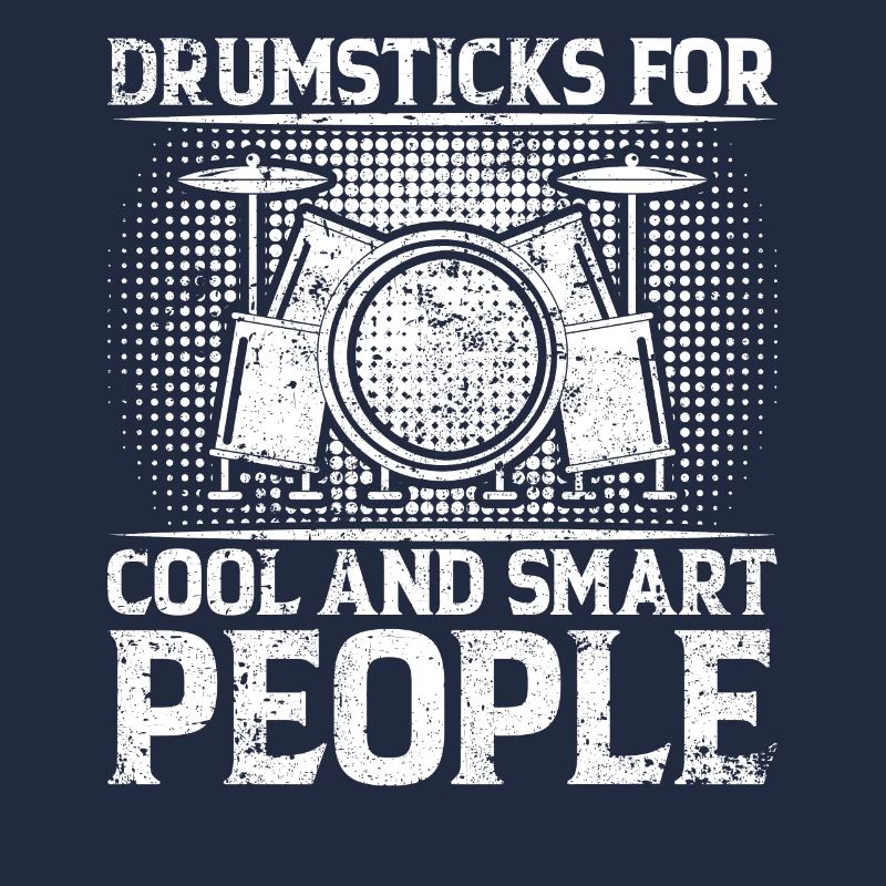 Drumsticks For Cool And Smart People - Drummer