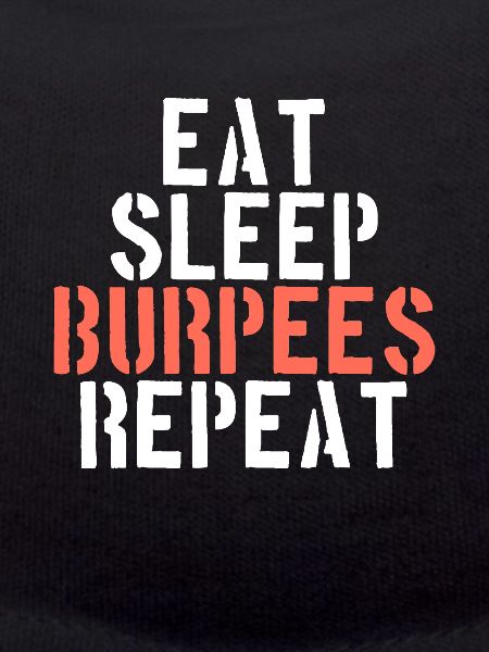 Eating Sleeping Burpees