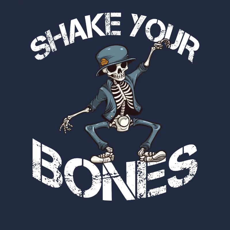 Shake your Bones Skelett Spruch Lusitg