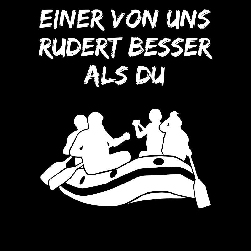 Rafting Wildwasserboot Lustiger Spruch Geschenk