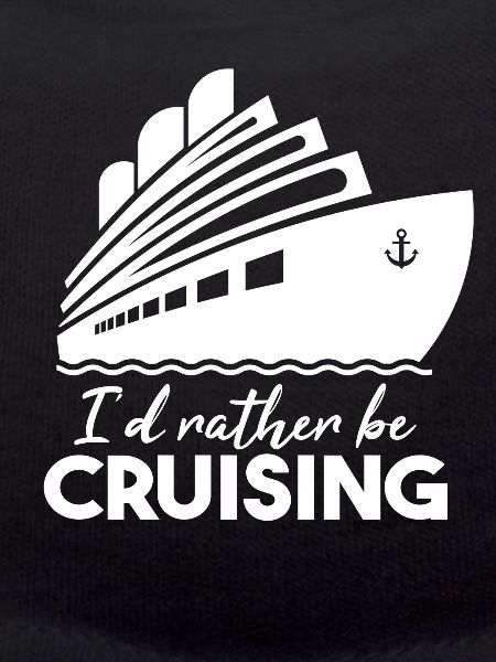 I'd Rather Be Cruising